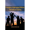 Principles of Upbringing Children: The Codes of Training