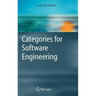 Categories for Software Engineering