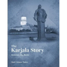 The Karjala Story: Revolution, War, Wonder