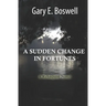 A Sudden Change in Fortunes: A Rehnquist Novel