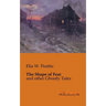 The Shape of Fear: and other Ghostly Tales