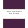 United States Senators from Arkansas