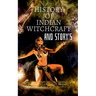 History of Indian Witchcraft and Story's