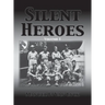 Silent Heroes