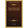 Atomic Physics And Human Knowledge