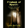 Flipbook of Myself: An Eclectic Collection of Cartoons, Culture and Wheelchair Rims