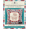 Vintage Hand Embroidery Patterns U.S. State Flowers: 50 Authentic Vintage Designs