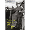 Churchill, America and Vietnam, 1941-45