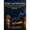 The Options Adjustment Playbook