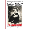 I'm Alive Hurray: Overcoming Life's Obstacles with Laughter and Love