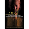 Lord, Teach Me To Pray