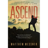 Ascend: Inspiration for the Adventure of Life