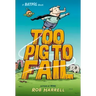 Batpig: Too Pig to Fail
