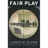 Fair Play: The Moral Dilemmas of Spying