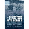 Cold Case: The Tombstone Mysteries: Investigating History's Mysteries