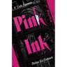 Pink Ink