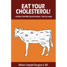 Eat Your Cholesterol!