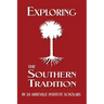 Exploring the Southern Tradition
