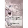 The Ballad of the White Horse
