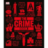 The Crime Book: Big Ideas Simply Explained