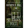 St. John's Folly