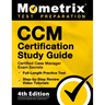 CCM Certification Study Guide - Certified Case Manager Exam Secrets, Full-Length Practice Test, Step-by-Step Review Video Tutorials: [4th Edition]