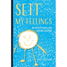 SETT(R) My Feelings: An Activity Book and Healing Journal
