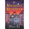 The Mysterious Messenger