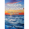 Nuggets of Wisdom: Quotes to Ponder and Inspire