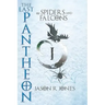 The Last Pantheon: of spiders and falcons