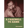 A Farewell to Arms