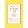 God Is Always Hiring: 50 Lessons for Finding Fulfilling Work