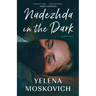 Nadezhda in the Dark
