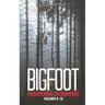 Bigfoot Frightening Encounters: Volumes 9 - 12