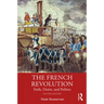 The French Revolution: Faith, Desire, and Politics