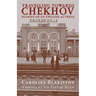 Travelling Towards Chekhov: Diaries of an English Actress
