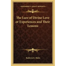 The Lure of Divine Love or Experiences and Their Lessons