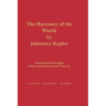 Harmony of the World by Johannes Kepler: Memoirs, American Philosophical Society (Vol. 209)