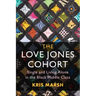 The Love Jones Cohort