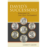 David's Successors: Kingship in the Old Testament