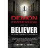 Demon Possession and the Believer in the Early Church