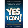Yes I Can! Lessons Learned from a Life Less Ordinary