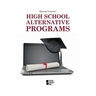 High School Alternative Program
