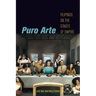 Puro Arte: Filipinos on the Stages of Empire
