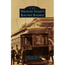 Treasure Valley's Electric Railway