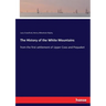 The History of the White Mountains: from the first settlement of Upper Coos and Pequaket