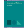 Metamaterial Multiverse