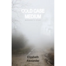 Cold Case Medium: Margaret's Story
