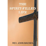 The Spirit-Filled Life