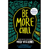 Be More Chill